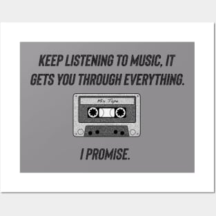 Keep Listening To Music Posters and Art